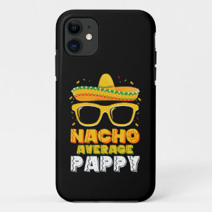 Nacho Average Pappy Dad Family Cinco De Mayo Case-Mate iPhone Case