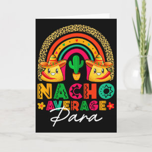 Nacho Average Para Sombrero Hat Mexican Fiesta Cin Card