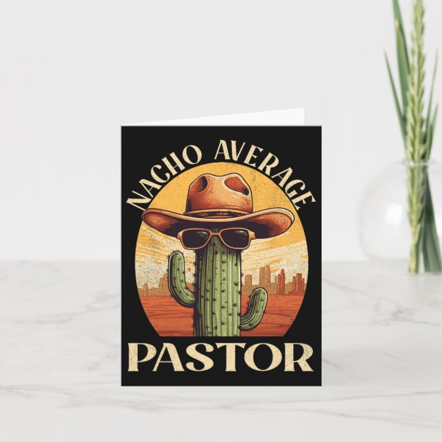 Nacho Average Pastor Cinco De Mayo Mexican Fathers Card (Front)