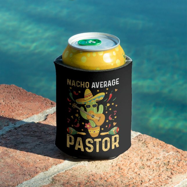 Nacho Average Pastor Religious Leader Cinco De May Can Cooler (In Situ Pool)