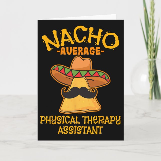 Nacho Average Physical Therapy Istant Cinco De May Card (Front)