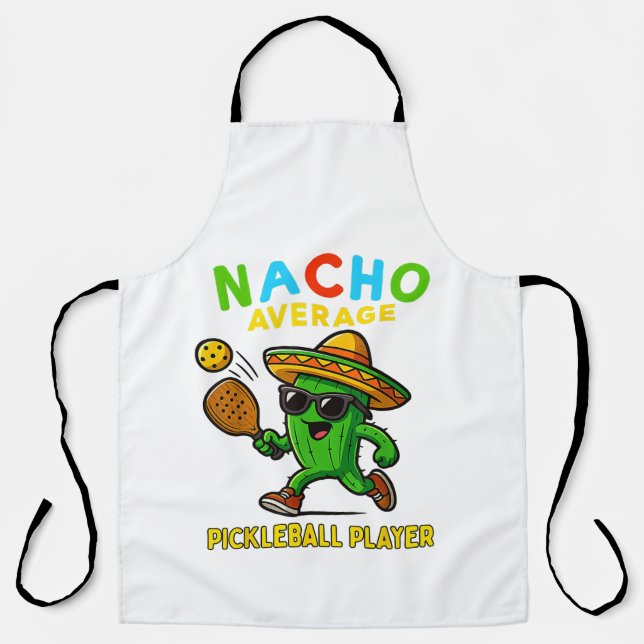 Nacho Average Pickleball Player Apron (Front)