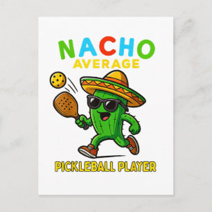Nacho Average Pickleball Player Invitation Postcard