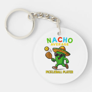 Nacho Average Pickleball Player Key Ring
