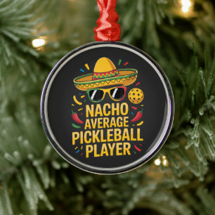Nacho Average Pickleball Player Metal Tree Decoration