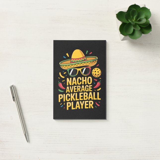 Nacho Average Pickleball Player Post-it Notes (Office)