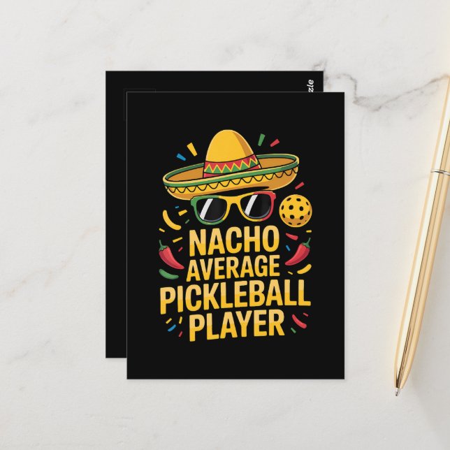 Nacho Average Pickleball Player Postcard (Front/Back In Situ)