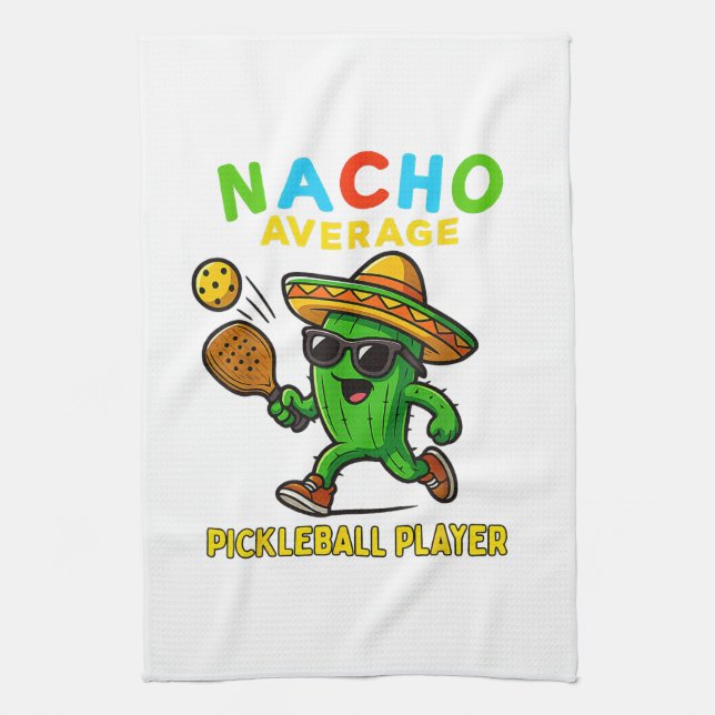 Nacho Average Pickleball Player Tea Towel (Vertical)