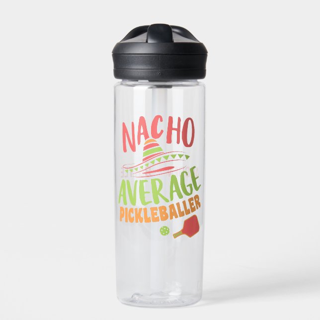 Nacho Average Pickleballer Funny Pickleball Water Bottle (Front)
