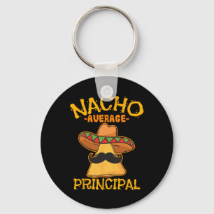Nacho Average Principal Administrator Director Cin Key Ring