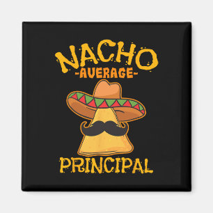 Nacho Average Principal Administrator Director Cin Magnet