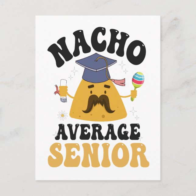 Nacho Average Senior Graduation Cinco De Mayo GIft Invitation Postcard (Front)