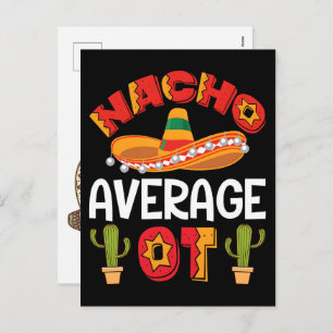 nacho-average-senorita-cinco-de-mayo-happy-cinco- holiday postcard