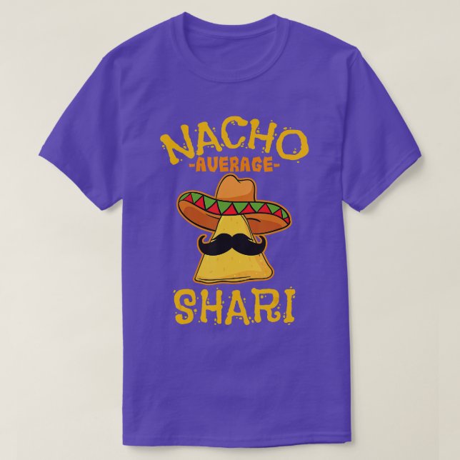 Nacho Average Shari Personalised Name Funny Taco  T-Shirt (Design Front)
