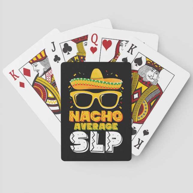 Nacho Average SLP Speech Language Pathologist Playing Cards (Back)