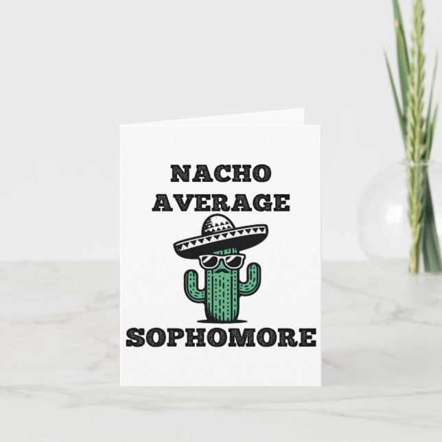 Nacho Average Sophomore Mexican Cinco De Mayo  Card (Front)