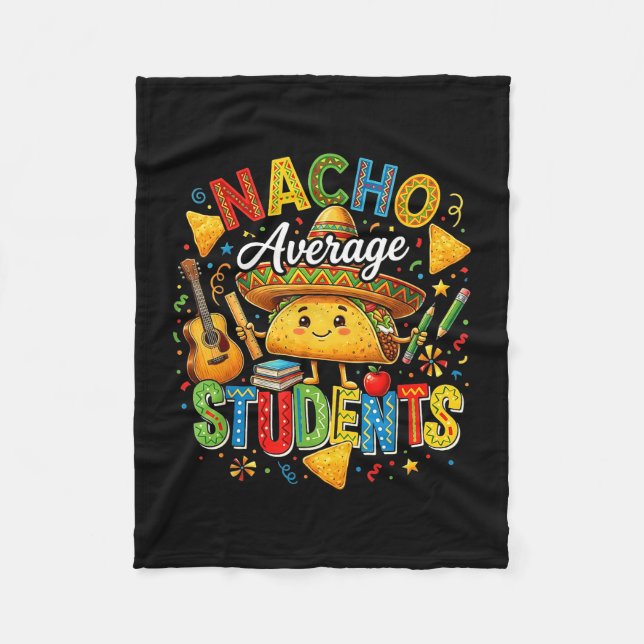 Nacho average students cute taco back to school fleece blanket (Front)