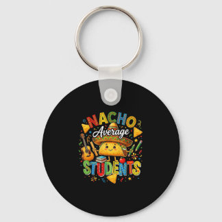 Nacho average students cute taco back to school key ring