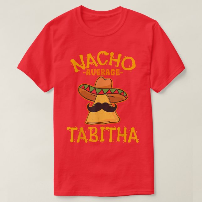Nacho Average Tabitha Personalised Name Funny Taco T-Shirt (Design Front)