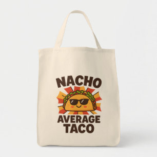 Nacho Average Taco Funny Food Pun Comic Style Tote Bag