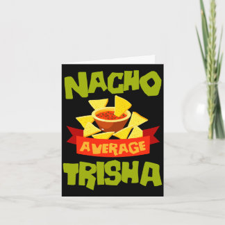 Nacho average trisha funny birthday name gift card