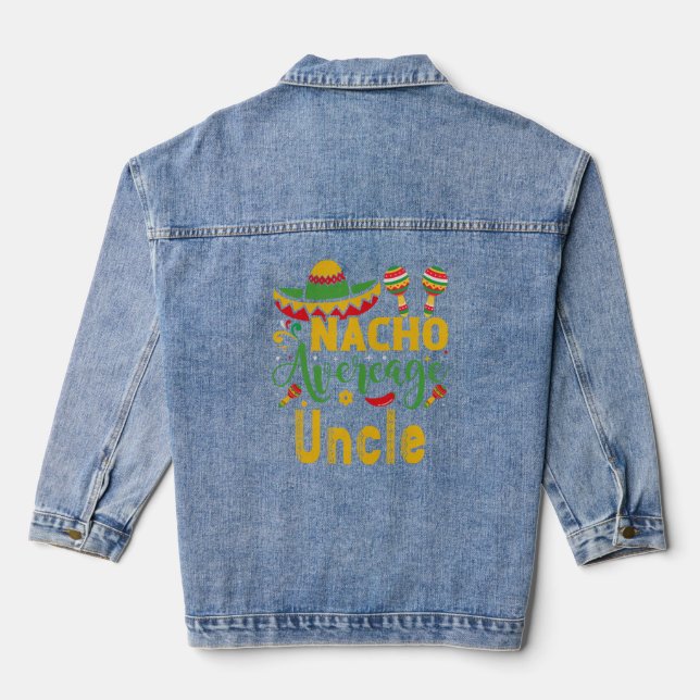 Nacho Average Uncle Denim Jacket (Back)