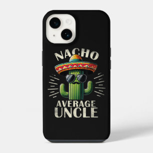 Nacho Average Uncle Father Day iPhone 14 Case