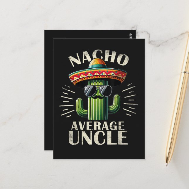 Nacho Average Uncle Father Day  Postcard (Front/Back In Situ)