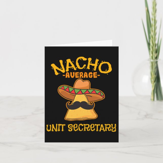 Nacho Average Unit Secretary Mexican Cinco De Mayo Card (Front)