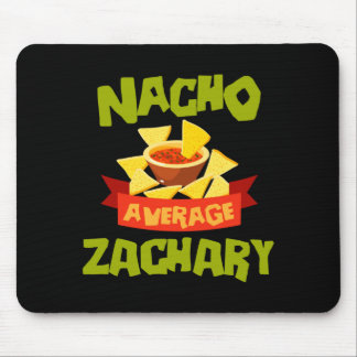 Nacho Average Zachary Funny Birthday Personalised Mouse Pad