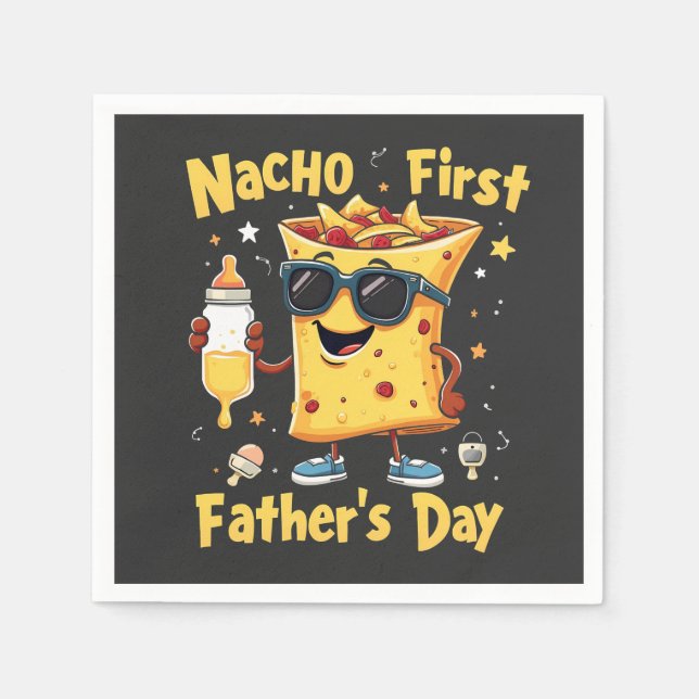 Nacho First Father's Day Cinco De Mayo Dad  Napkin (Front)