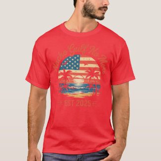 Nacho gulf no more of America T-Shirt