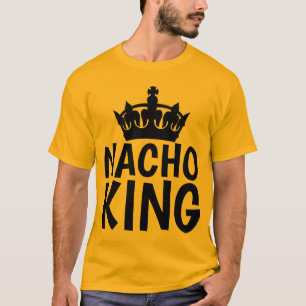 NACHO KING T-shirts