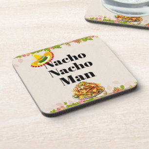 Nacho Nacho Man Beverage Coaster