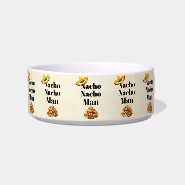 Nacho Nacho Man Pet Bowl (Front)