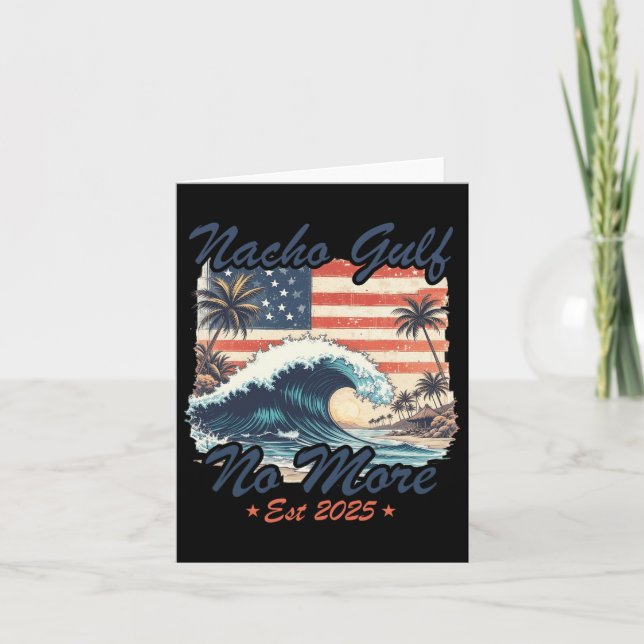 Nacho No More Gulf Of United States Of America Est Card (Front)