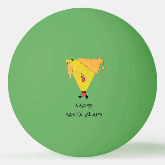 Nacho Santa Claus Ping Pong Ball (Front)