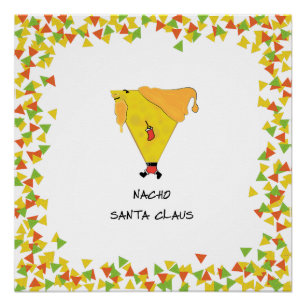 Nacho Santa with Chips Poster