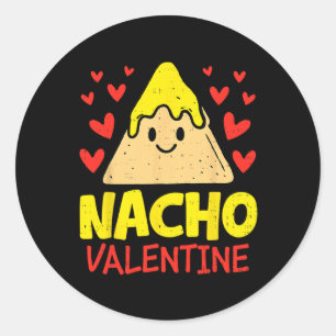 Nacho Valentine Funny Valentines Day Food Pun Mexi Classic Round Sticker