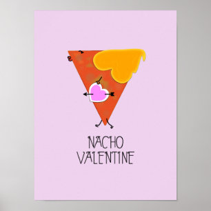 Nacho Valentine Poster