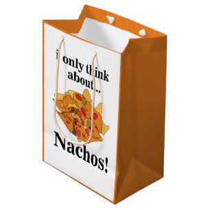 Nachos Food I Only Think About Nachos Medium Gift Bag