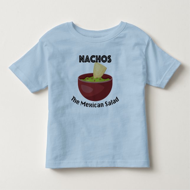 Nachos, The Mexican Salad - Toddler Fine Jersey T- Toddler T-Shirt (Front)