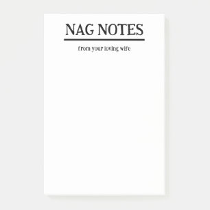 Nag Notes from your loving wife Funny Notes
