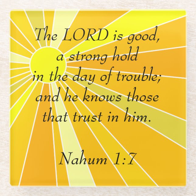 Nahum 1:7 glass coaster (Front)