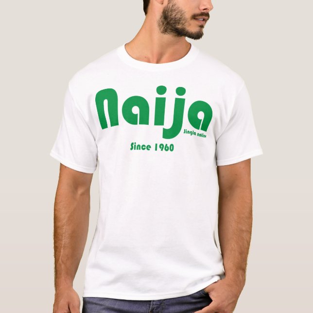 Naija since 1960 Tee (Front)