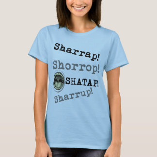Naija Style - Sharrap ! T-Shirt