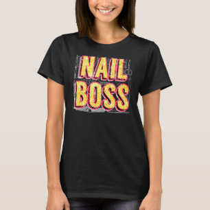 Nail Artist Boss Leopard Print Nailart Nail Techni T-Shirt