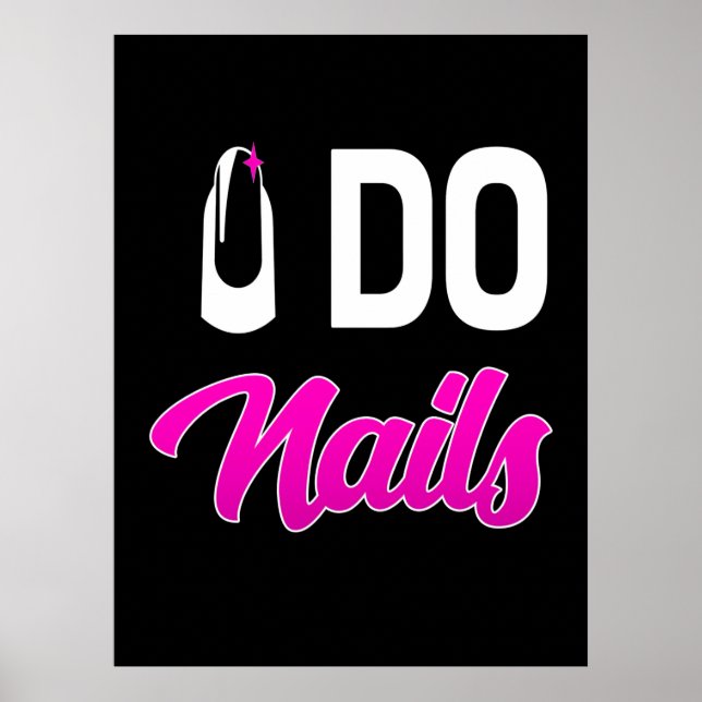 Nail Artist Do Nails Poster (Front)