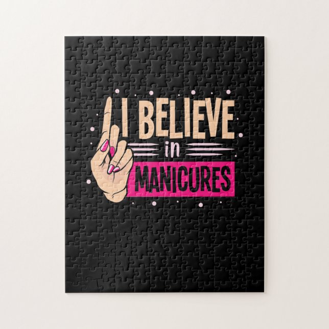 Nail Boss Believe In Manicures Jigsaw Puzzle (Vertical)
