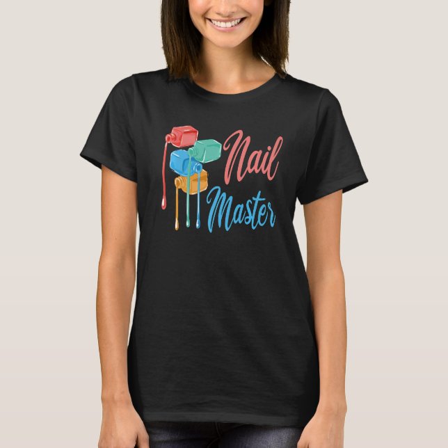 Nail Master T-Shirt (Front)